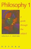 Philosophy 1 di A. C. Grayling edito da Oxford University Press