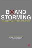 Brand Storming di M. Fioroni, G. Titterton edito da Palgrave Macmillan UK