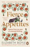 Fierce Appetites di Elizabeth Boyle edito da Penguin Books Ltd