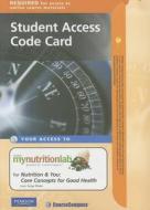 Nutrition & You Student Access Code Card: Core Concepts for Good Health di Joan Salge Blake edito da Benjamin-Cummings Publishing Company