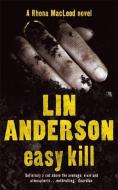 Easy Kill di Lin Anderson edito da Hodder & Stoughton General Division