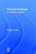 Financial Exchanges di Francis A. Lees edito da Routledge