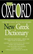 The Oxford New Greek Dictionary: The Essential Resource, Revised and Updated di Oxford University Press edito da BERKLEY BOOKS