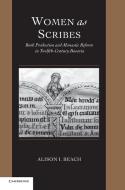 Women as Scribes di Alison I. Beach edito da Cambridge University Press