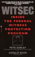 Witsec Inside the Federal Witness Protection Program di Pete Earley edito da BANTAM DELL