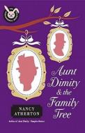 Aunt Dimity and the Family Tree di Nancy Atherton edito da Viking Books