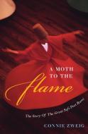 A Moth to the Flame di Connie Zweig edito da Rowman & Littlefield