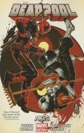 Deadpool Volume 7: Axis di Brian Posehn, Gerry Duggan edito da Marvel Comics