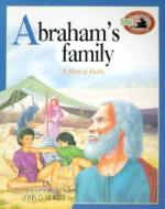 Abraham's Family: A Man of Faith edito da MASTER BOOKS INC