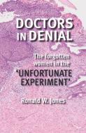 Doctors in Denial di Ronald W. Jones edito da Otago University Press