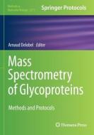 Mass Spectrometry of Glycoproteins edito da Springer US