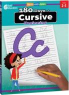 180 Days of Cursive: Beginning: Practice, Assess, Diagnose di Teacher Created Materials edito da SHELL EDUC PUB