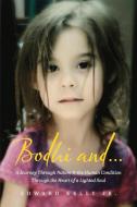 Bodhi And.... di Edward Kelly edito da BOOKBABY