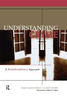 Understanding Crime di Susan Guarino-Ghezzi edito da Taylor & Francis Ltd