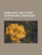 K Milar I, And Other Australian Language di William Ridley edito da Rarebooksclub.com