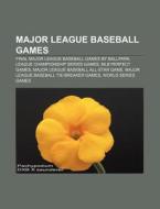 Major League Baseball Games: Steve Bartm di Books Llc edito da Books LLC, Wiki Series