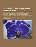 Japanese video game company Introduction di Books Llc edito da Books LLC, Reference Series