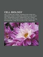 Cell biology di Books Llc edito da Books LLC, Reference Series
