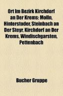 Ort im Bezirk Kirchdorf an der Krems di Quelle Wikipedia edito da Books LLC, Reference Series