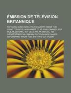 Mission De T L Vision Britannique: Top di Livres Groupe edito da Books LLC, Wiki Series