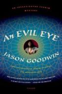 EVIL EYE di Jason Goodwin edito da St. Martins Press-3PL