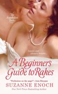 Beginner's Guide to Rakes di Suzanne Enoch edito da ST MARTINS PR 3PL