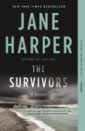 The Survivors di Jane Harper edito da FLATIRON BOOKS