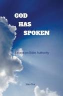 God Has Spoken di Stan Cox edito da Lulu.com
