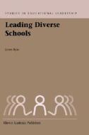 Leading Diverse Schools di Jim Ryan edito da Springer Netherlands