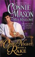 One Night with a Rake di Connie Mason, Mia Marlowe edito da Sourcebooks Casablanca