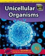 Unicellular Organisms: Bacteria and Viruses di Patricia Kite, L. Patricia Kite edito da Heinemann Library