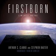 Firstborn di Stephen Baxter, Arthur C. Clarke edito da Blackstone Audiobooks