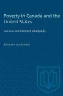 Poverty in Canada and the United States: Overview and Annotated Bibliography di Benjamin Schlesinger edito da UNIV OF TORONTO PR