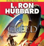 Greed di L. Ron Hubbard edito da Galaxy Press (CA)