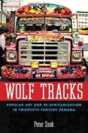 Wolf Tracks di Peter Szok edito da University Press of Mississippi