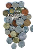 Coin Collection Book di Gabriel Bachheimer edito da Gabriel BACHHEIMER