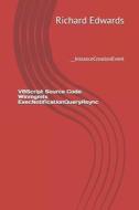 VBSCRIPT SOURCE CODE di Richard Edwards edito da INDEPENDENTLY PUBLISHED
