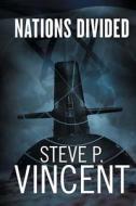 Nations Divided di Steve P. Vincent edito da Pan Macmillan Australia