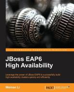 Jboss Eap6 High Availability di Weinan Li edito da PACKT PUB
