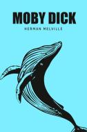 Moby Dick or, The Whale di Herman Melville edito da Public Public Books