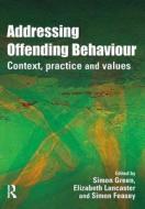 Addressing Offending Behaviour edito da Taylor & Francis Ltd