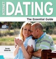 Internet Dating di Sarah Edwards edito da Need2know
