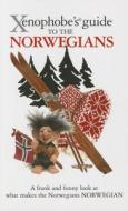 The Xenophobe's Guide to the Norwegians di Dan Elloway edito da Oval Books