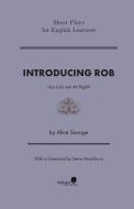 Introducing Rob di Alice Savage edito da Alphabet Publishing