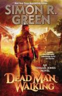 Dead Man Walking di Simon R. Green edito da BAEN