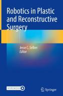 Robotics In Plastic And Reconstructive Surgery edito da Springer Nature Switzerland AG