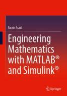 Engineering Mathematics with MATLAB® and Simulink® di Farzin Asadi edito da Springer International Publishing