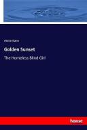 Golden Sunset di Annie Kane edito da hansebooks