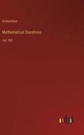 Mathematical Questions di Anonymous edito da Outlook Verlag