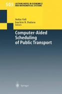 Computer-Aided Scheduling of Public Transport di S. Vo edito da Springer Berlin Heidelberg